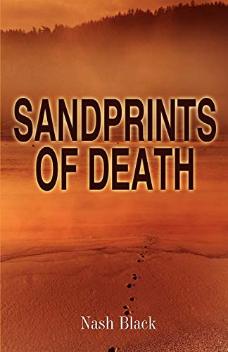 9780578083704: Sandprints of Death