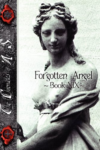 Stock image for Forgotten Angel: Book XIX of the Chronicles of Arsolon for sale by California Books