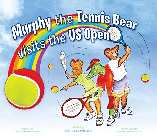 9780578085500: Murphy the Tennis Bear Visits The US Open