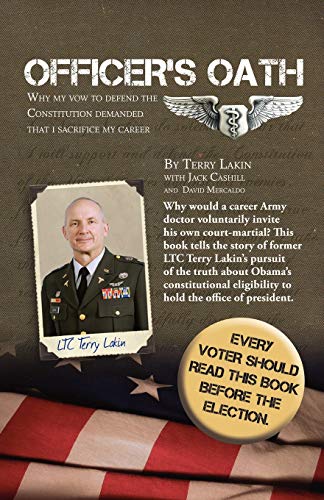 Beispielbild fr Officer's Oath: Why My Vow to Defend the Constitution Demanded That I Sacrifice My Career zum Verkauf von ThriftBooks-Dallas