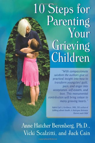 Stock image for 10 Steps For Parenting Your Grieving Children for sale by SecondSale