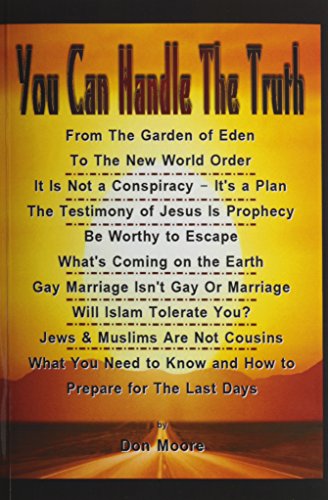 You Can Handle The Truth (9780578088402) by Don Moore