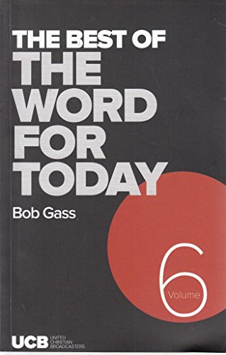 Beispielbild fr The Best of the Word For You Today Volume 6 (365 days of strength and guidance, Volume 6) zum Verkauf von Better World Books