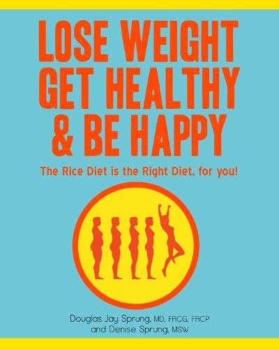 Beispielbild fr Lose Weight, Get Healthy and Be Happy zum Verkauf von Big Bill's Books