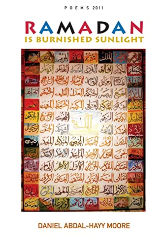 Beispielbild fr Ramadan is Burnished Sunlight Poems 2011 zum Verkauf von PBShop.store US