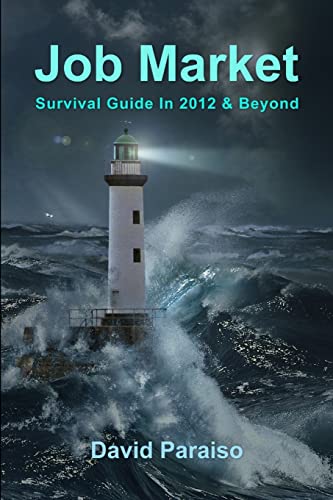 Stock image for Job Market Survival Guide in 2012 Beyond for sale by PBShop.store US