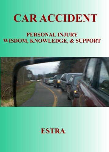 9780578095301: Car Accident: Personal Injury Wisdom, Knowledge, & Support