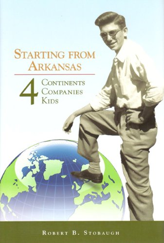 9780578096933: Starting from Arkansas: Four Continents, Four Countries, Four Kids