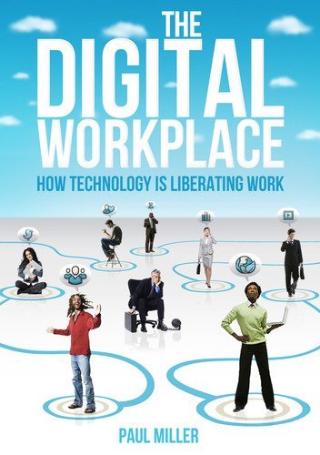 Beispielbild fr The Digital Workplace zum Verkauf von WorldofBooks
