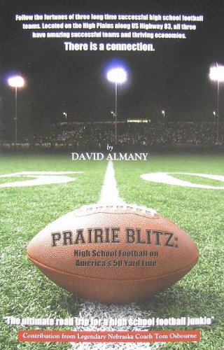 Stock image for Prairie Blitz: High School Football on America's 50 Yard Line for sale by ThriftBooks-Dallas
