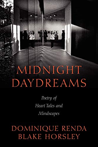 Beispielbild fr Midnight Daydreams: Poetry of Heart Tales and Mindscapes zum Verkauf von Books From California