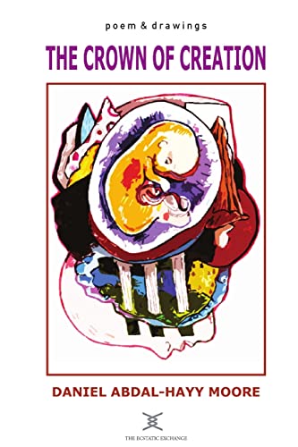 Beispielbild fr The Crown of Creation / Poems zum Verkauf von Ria Christie Collections