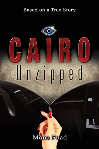 9780578110394: Cairo Unzipped