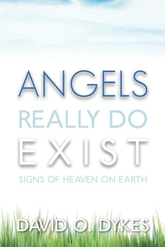 9780578114033: Angels Really Do Exist: Signs of Heaven on Earth
