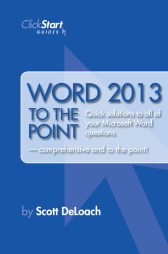 Imagen de archivo de Word 2013 to the Point a la venta por California Books