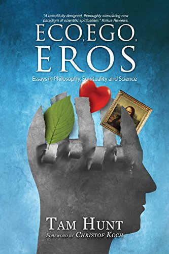 9780578118680: Eco, Ego, Eros: Essays in Philosophy, Science and Spirituality
