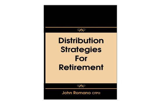 Distribution Strategies for Retirement (9780578118888) by John Romano