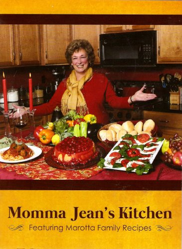 Stock image for Momma Jean's Kitchen: Featuring Marotta Family Recipes for sale by SecondSale