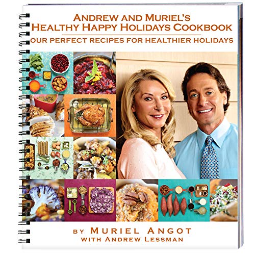 Beispielbild fr Andrew and Muriel's Healthy Happy Holidays - Cookbook - Unique Collection of Easy and Delicious Festive Recipes. Appetizers, Soups, Salads, Main Courses and More. Natural, Healthful, Wholesome. zum Verkauf von Wonder Book