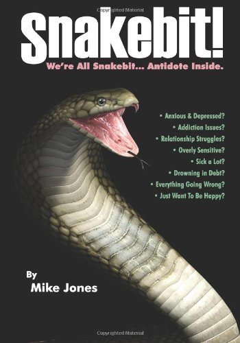Stock image for Snakebit! We're all snakebit for sale by Better World Books: West
