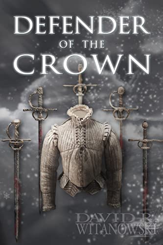 Defender of the Crown (Paperback) - David R Witanowski