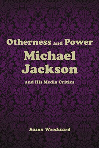 9780578138022: Otherness and Power: Michael Jackson and His Media Critics