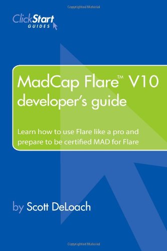 Imagen de archivo de MadCap Flare V10 Developer's Guide a la venta por SecondSale