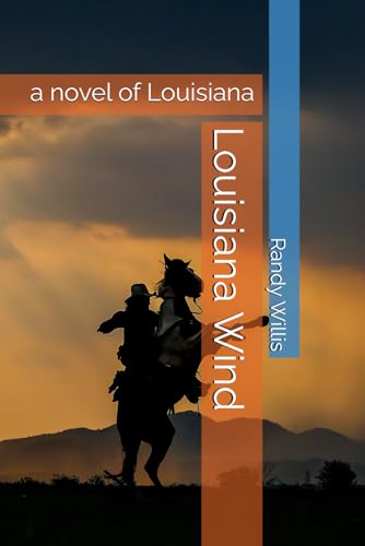 Beispielbild fr Louisiana Wind: 2021 Revised and Expanded Edition zum Verkauf von Red's Corner LLC