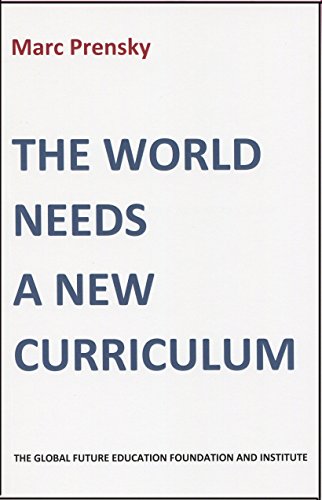 Imagen de archivo de The World Needs a New Curriculum a la venta por Better World Books