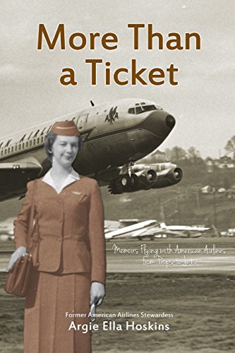9780578147956: More Than a Ticket: Memoirs Flying with American Airlines from Props to Jets