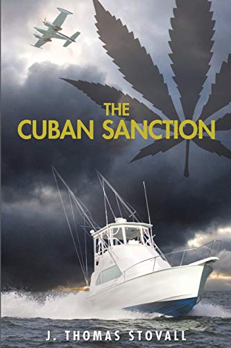 Beispielbild fr The Cuban Sanction zum Verkauf von THE SAINT BOOKSTORE