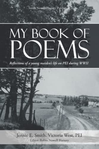 Beispielbild fr My Book of Poems: Reflections of a Young Maiden?s Life On PEI During WWII zum Verkauf von Lucky's Textbooks