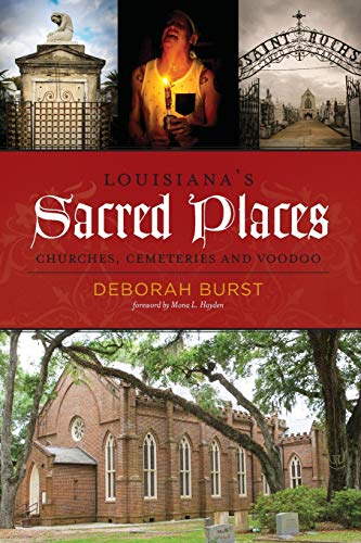 9780578149851: Louisiana's Sacred Places: Churches, Cemeteries and Voodoo: 2