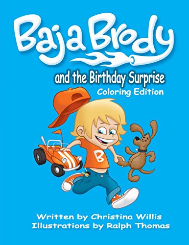 Beispielbild fr Baja Brody Coloring Book Edition: and The Birthday Surprise (Baja Brody Adventures) zum Verkauf von Lucky's Textbooks
