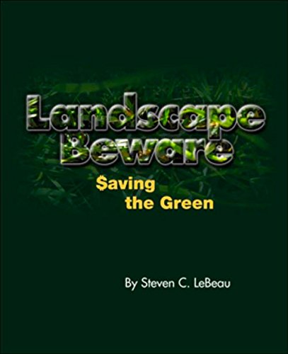 Imagen de archivo de Landscape Beware: Saving the Green a la venta por Revaluation Books