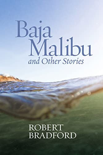 Stock image for Baja Malibu and Other Stories for sale by Decluttr
