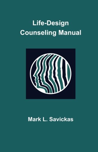 Imagen de archivo de Life Design Counseling Manual a la venta por GF Books, Inc.