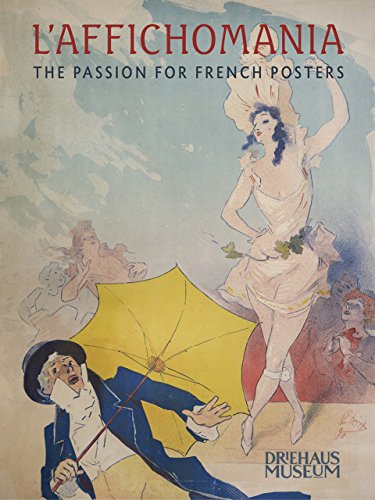 Beispielbild fr L' Affichomania : The Passion for French Posters zum Verkauf von Better World Books