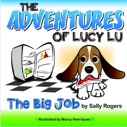 Stock image for The Adventures of Lucy Lu: The Big Job for sale by ThriftBooks-Atlanta