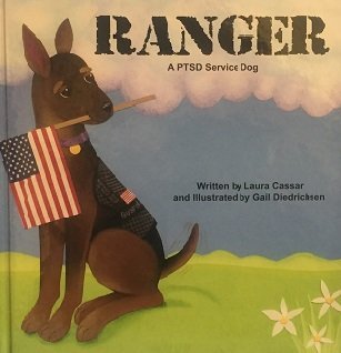 Stock image for Ranger: A PTSD Service Dog for sale by SecondSale