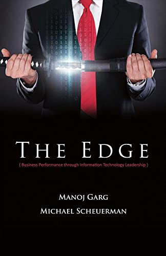 Beispielbild fr The Edge: Business Performance Through Information Technology Leadership zum Verkauf von Goodwill Books