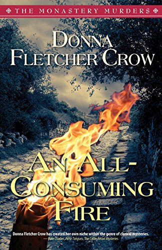 Stock image for An All-Consuming Fire (The Monastery Murders) for sale by BooksRun