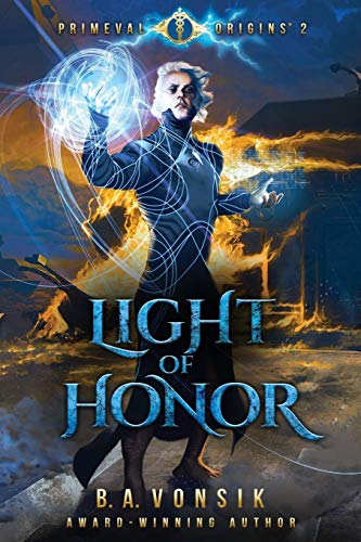 Imagen de archivo de Primeval Origins : Light of Honor a la venta por Better World Books