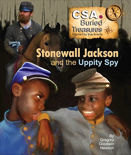 Beispielbild fr Stonewall Jackson and the Uppity Spy: Cas Buried Treasures - Inspires by True Stories zum Verkauf von ThriftBooks-Atlanta