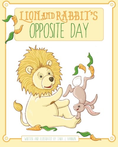 Imagen de archivo de Lion and Rabbit's Opposite Day a la venta por Revaluation Books