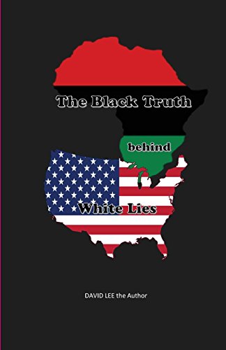 Stock image for The Black Truth behind White Lies for sale by Better World Books