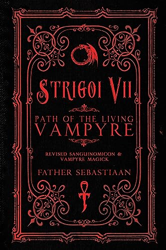 Stock image for Strigoi Vii: Path of the Living Vampire for sale by GreatBookPrices