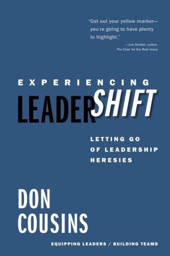 Imagen de archivo de Experiencing LeaderShift: Letting Go of Leadership Heresies (The Complete LeaderShift) a la venta por ThriftBooks-Dallas