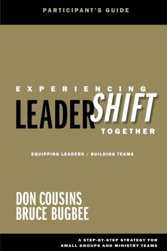 Imagen de archivo de LeaderShift Participant's Guide: Equipping Leaders / Building Teams (The Complete LeaderShift) a la venta por Revaluation Books