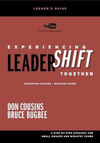 Stock image for LeaderShift Leader's Guide: Experiencing LeaderShift Together (The Complete LeaderShift) for sale by Revaluation Books